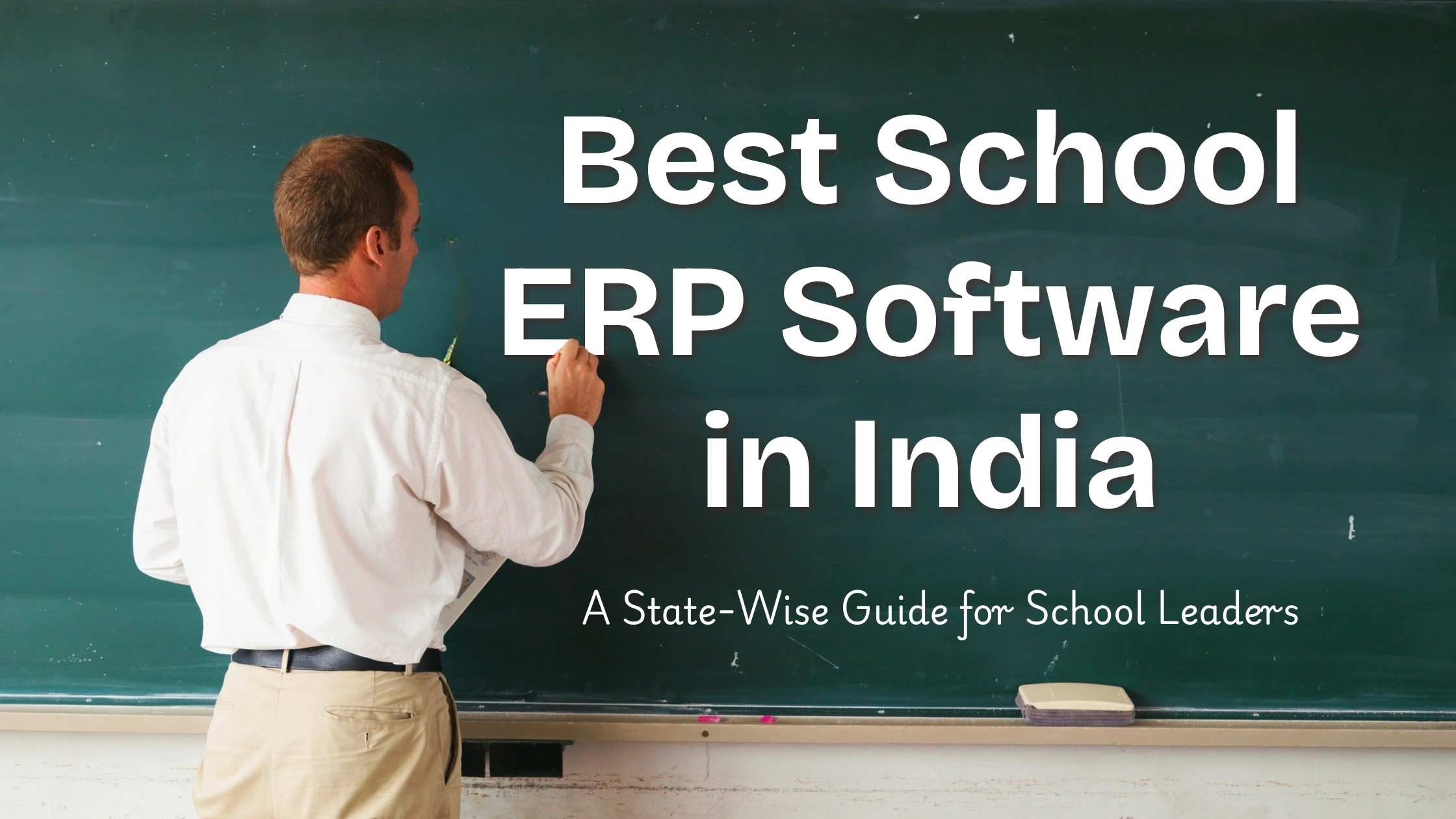 Best School ERP Software in India (2026) A State-Wise Guide for School Leaders